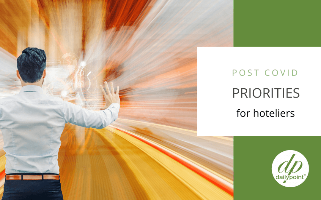 Top priorities for hotel CEOs in a post-Covid world